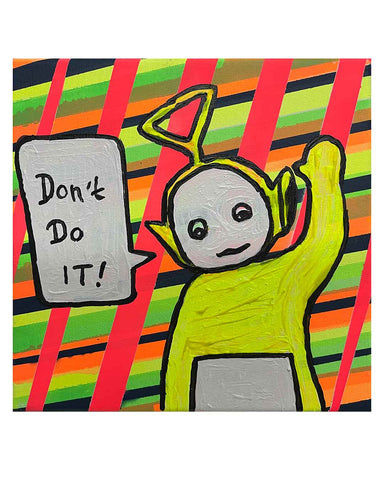 Don't Do It Painting by Barrie J Davies 2024, Mixed media on Canvas, 20 cm x 20 cm, Unframed and ready to hang.