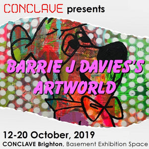Barrie J Davies' Artworld Exhibition At Conclave Brighton Gallery