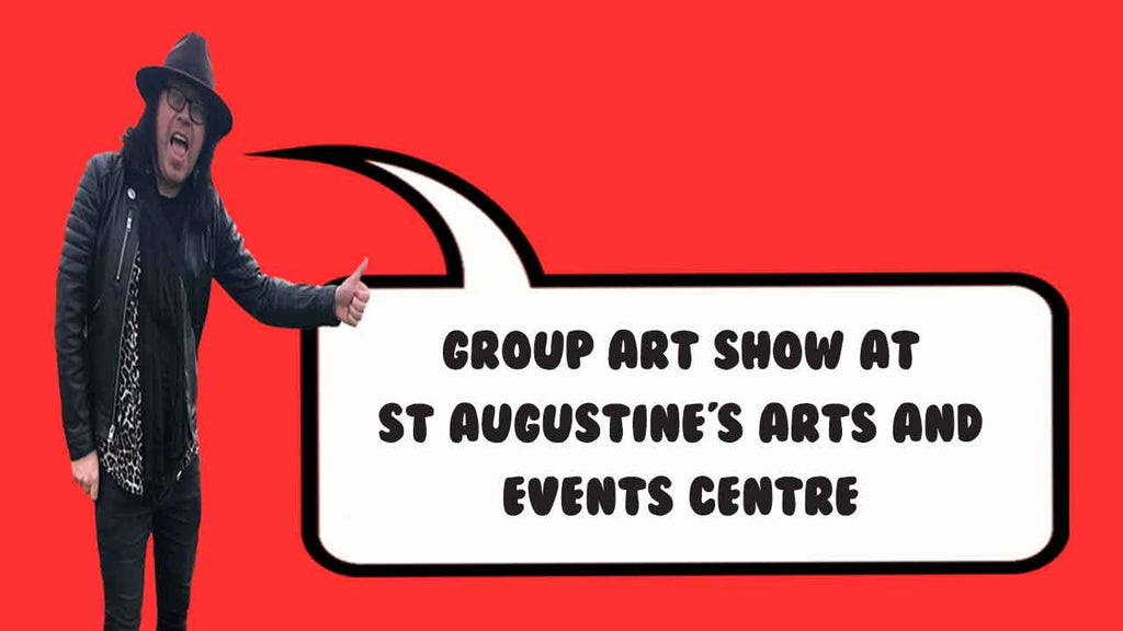 Group Art Show at St Augustine's Arts & Events Centre