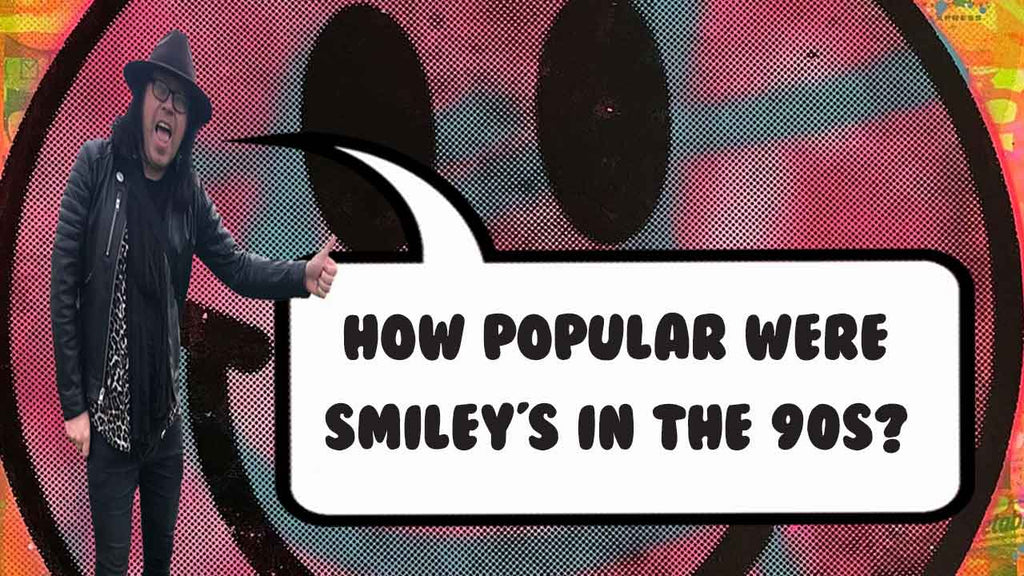 How popular were smiley's in the 90s?