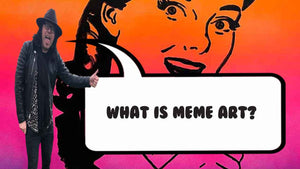 What is meme art?