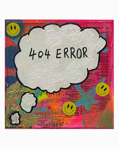 404 Error Painting by Barrie J Davies 2024, Mixed media on Canvas, 20 cm x 20 cm, Unframed and ready to hang.