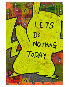 Do Nothing Painting by Barrie J Davies 2024, Mixed media on Canvas, 21 cm x 29 cm, Unframed and ready to hang.