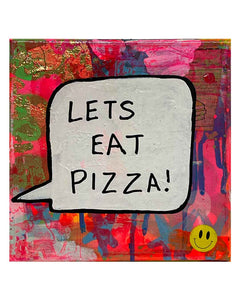 Lets Eat Pizza Painting by Barrie J Davies 2024, Mixed media on Canvas, 20 cm x 20 cm, Unframed and ready to hang.