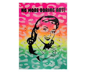 No More Boring Art Print by Barrie J Davies 2025, Unframed Silkscreen print on paper