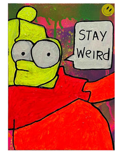Stay Weird Painting by Barrie J Davies 2024, Mixed media on Canvas, 21 cm x 29 cm, Unframed and ready to hang.