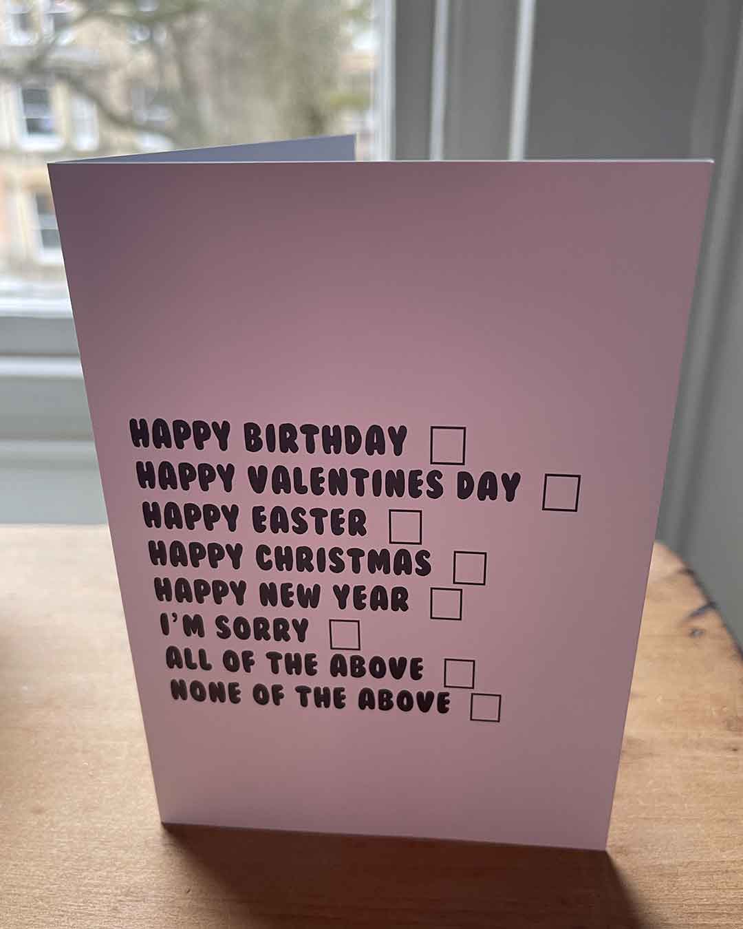 The Multi Purpose Greetings Card by Barrie J Davies. Blank inside with options to tick on the front, 148 millimetres by 105 millimetres, (5.8 inches by 4.2 inches).