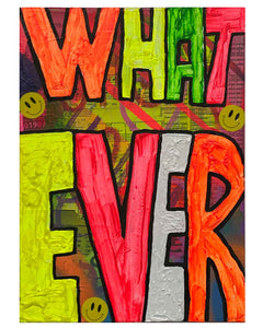 Whatever Painting by Barrie J Davies 2024, Mixed media on Canvas, 21 cm x 29 cm, Unframed and ready to hang.