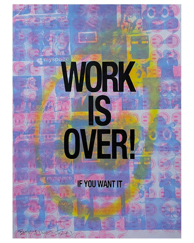 Work is Over Now Print by Barrie J Davies 2024, Unframed Silkscreen print on paper (hand finished), edition of 1/1 A2 size 42cm x 59cm.