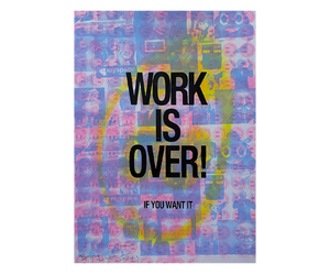 Work is Over Now Print by Barrie J Davies 2024, Unframed Silkscreen print on paper (hand finished), edition of 1/1 A2 size 42cm x 59cm.  